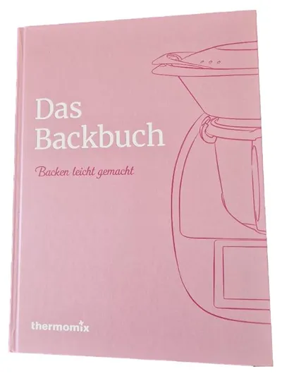 Thermomix Das Backbuch Backen leicht gemacht Kochbuch Hardcover