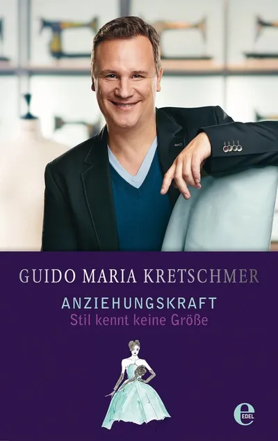 Guido Maria Kretschmer Anziehungskraft Taschenbuch Selbstliebe Mode