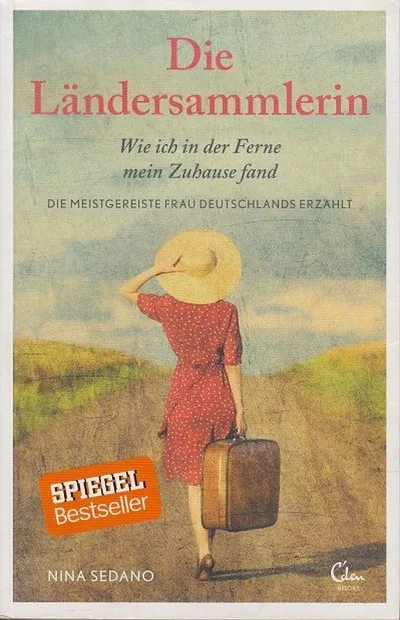 Die Ländersammlerin Nina Sedano Autobiografie Reisebericht Spiegel Bestseller