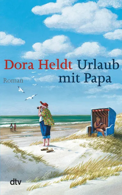 Dora Heldt Urlaub mit Papa Roman Hardcover Deutsch Nordsee Humor