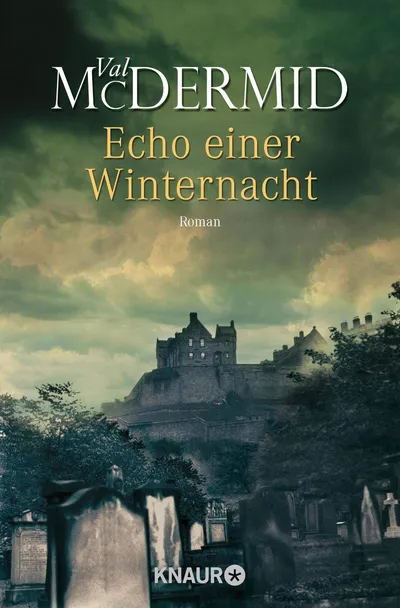 Val McDermid Echo einer Winternacht Thriller Roman Buch Knaur