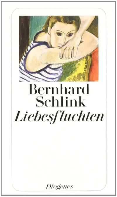 Liebesfluchten Bernhard Schlink Kurzgeschichten Diogenes Taschenbuch