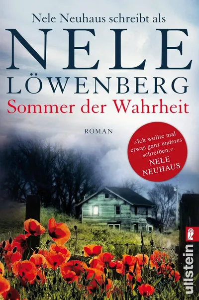 Sommer der Wahrheit Nele Löwenberg Nele Neuhaus Roman Ullstein