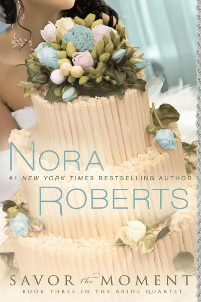 Savor the Moment von Nora Roberts Bride Quartet Liebesroman Taschenbuch Englisch