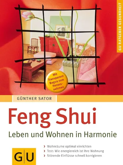 Feng Shui Leben und Wohnen in Harmonie Günther Sator GU Ratgeber