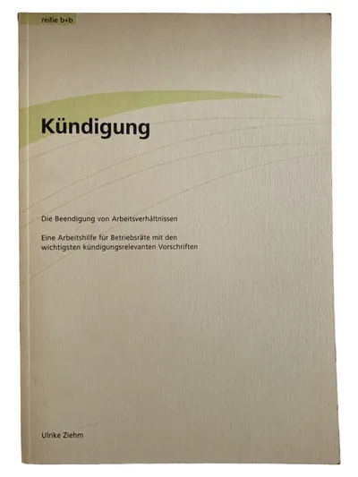 Kündigung Arbeitsrecht Taschenbuch Betriebsrat Arbeitshilfe Ziehm Gesetzbuch