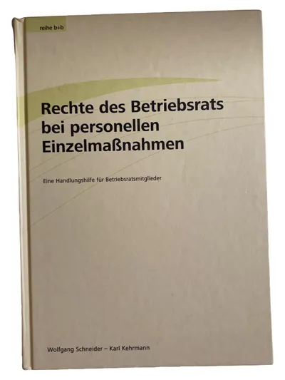 Betriebsrat Gesetzbuch Personalmaßnahmen Hardcover Schneider Kehrmann
