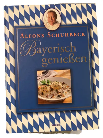 Alfons Schuhbeck Bayerisch Genießen Kochbuch Hardcover Regionale Rezepte