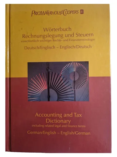 Wörterbuch Rechnungslegung Steuern Deutsch Englisch PwC Accounting Tax