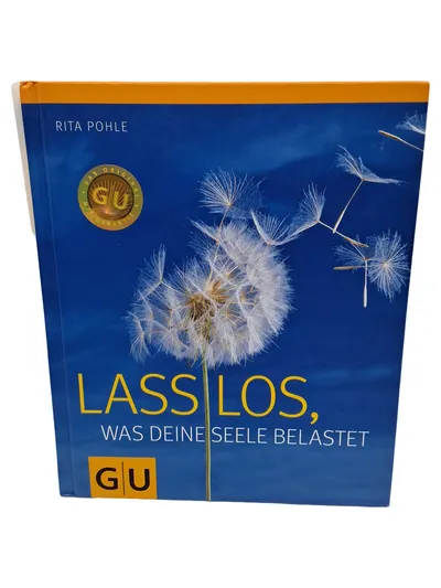 Lass los was deine Seele belastet Rita Pohle GU Selbsthilfe Ratgeber Buch