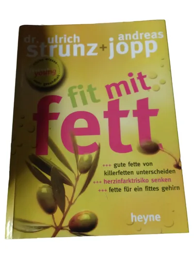 Strunz Jopp Fit mit Fett Ratgeber Gesundheit Ernährung Heyne Taschenbuch