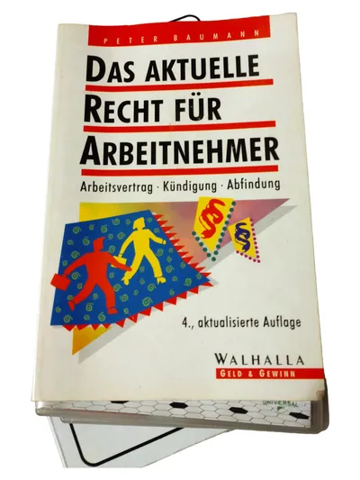 Arbeitsrecht Gesetzbuch Peter Baumann 4. Auflage Kündigung Abfindung