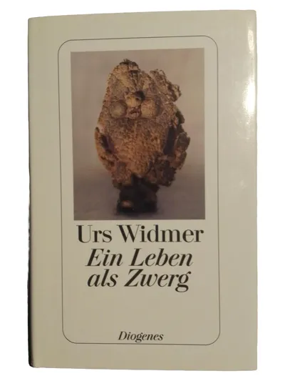 Urs Widmer Ein Leben als Zwerg Autobiografie Hardcover Diogenes