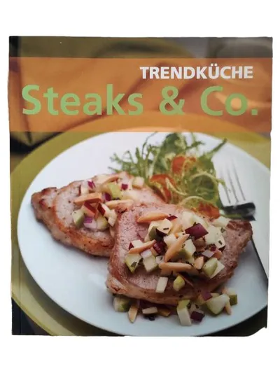 TRENDKÜCHE Steaks & Co. Kochbuch Fleisch Grillen BBQ Rezepte