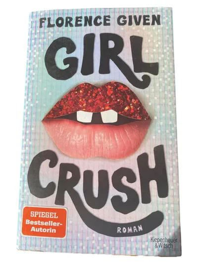 Girl Crush Roman Florence Given LGBTQ Taschenbuch Kiepenheuer & Witsch