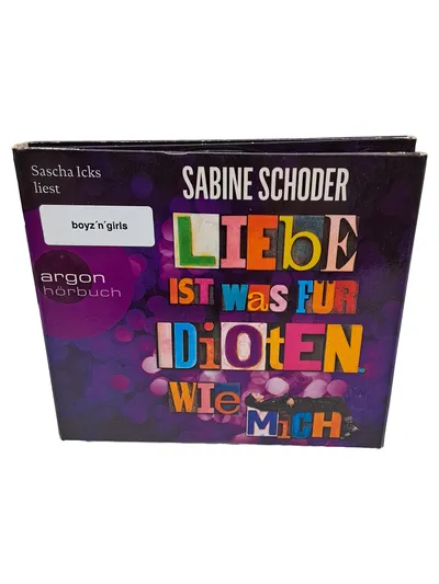 Sabine Schoder Liebe ist was für Idioten Hörbuch CD ab 14