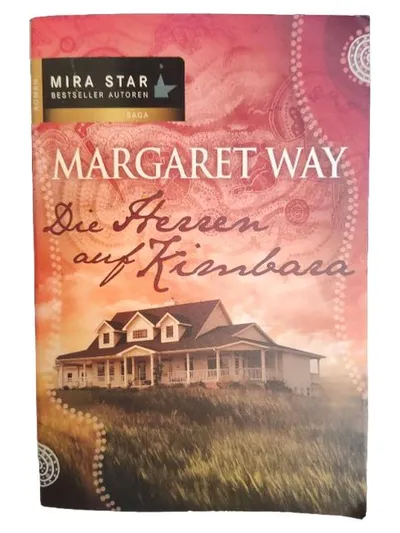 Die Herren auf Kimbara - Margaret Way - Mira Star Saga - Liebesroman