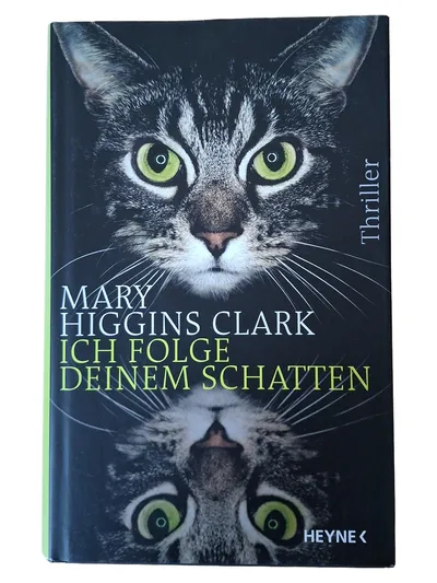 Ich folge deinem Schatten Mary Higgins Clark Thriller Hardcover Heyne