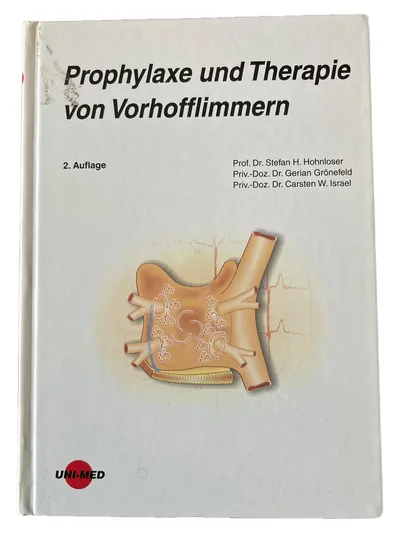 Hohnloser Grönefeld Israel Vorhofflimmern Prophylaxe Therapie Fachbuch Medizin