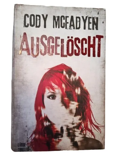 Ausgelöscht - Cody McFadyen - Lübbe Thriller - Kriminalroman Taschenbuch