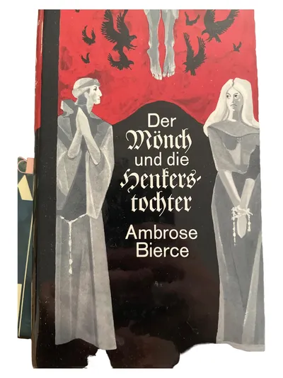 Der Mönch und die Henkerstochter Ambrose Bierce Horrorbuch Klassiker