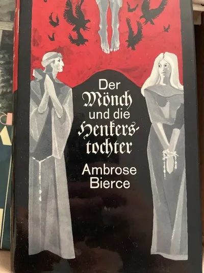 Der Mönch und die Henkerstochter Ambrose Bierce Horrorbuch Klassiker