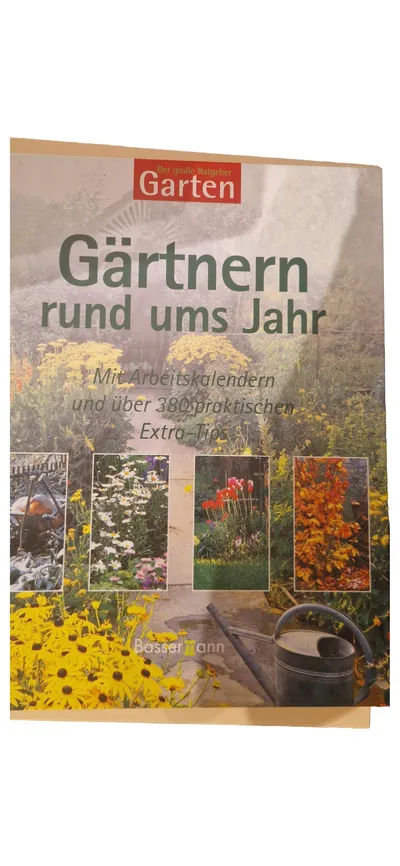Bassermann Gärtnern Rund ums Jahr Hobbybuch Garten Ratgeber Kalender Tipps