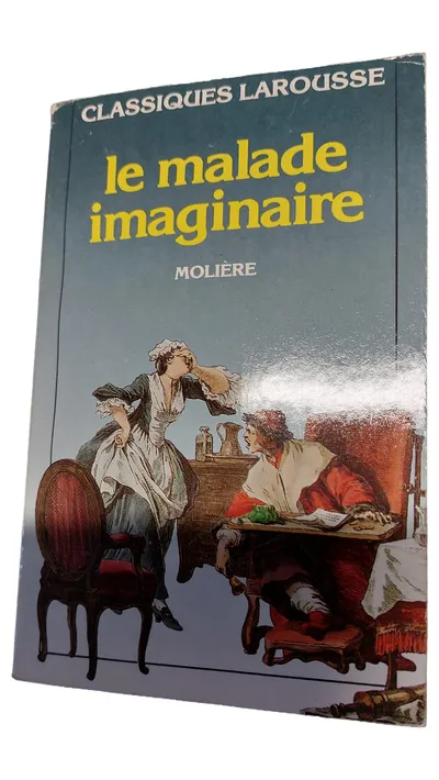 Molière Le Malade Imaginaire Theaterliteratur Französisch Larousse Taschenbuch