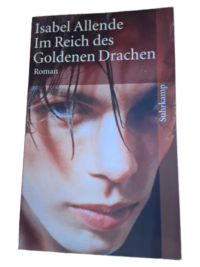 Isabel Allende Im Reich des Goldenen Drachen Roman Suhrkamp Taschenbuch