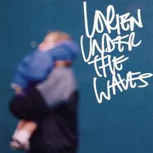Lorien Under The Waves CD Indie Alternative Musik Album