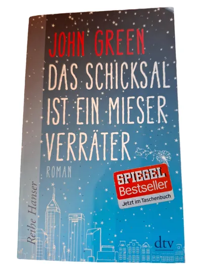 John Green Das Schicksal ist ein mieser Verräter Taschenbuch Liebe Roman
