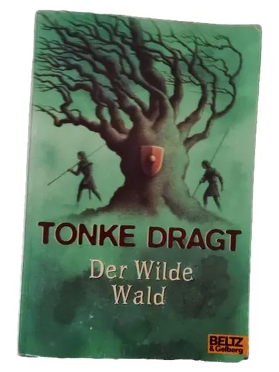 Der Wilde Wald - Tonke Dragt - Abenteuerroman - Beltz & Gelberg