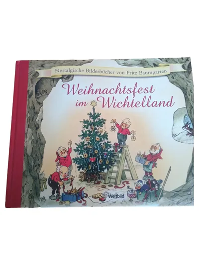 Weihnachtsfest im Wichtelland Baumgarten Bilderbuch Hardcover Kinder Buch