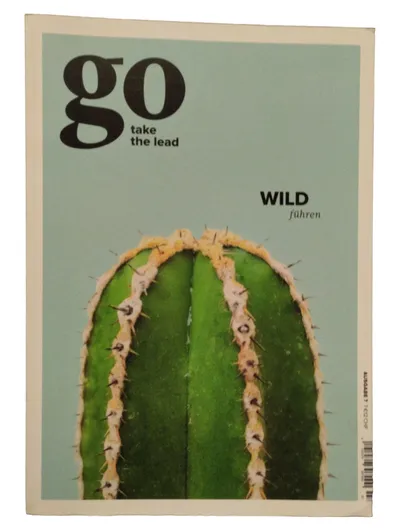 go take the lead Magazin 7 WILD führen Wirtschaft Führung Business Zeitschrift