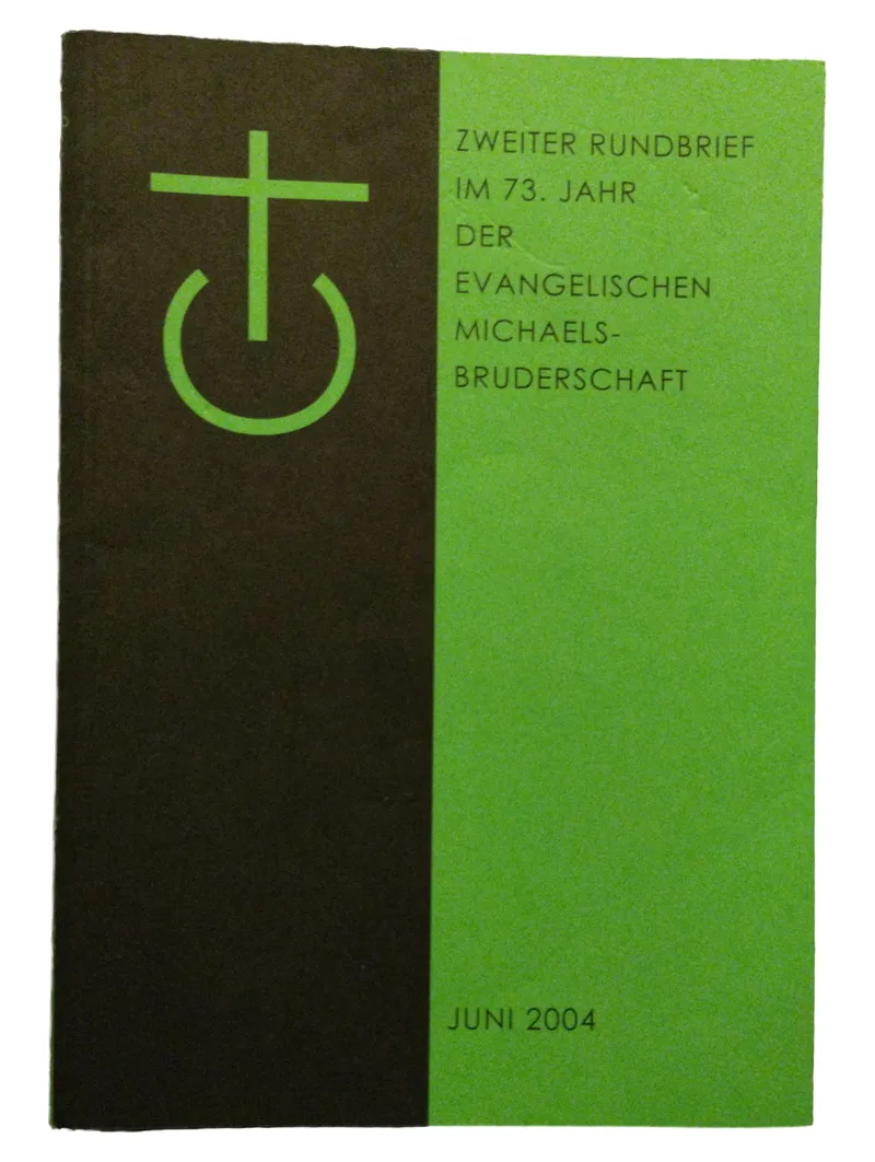 Evangelische Michaels-Bruderschaft Rundbrief Juni 2004 Theologie Zeitschrift 1