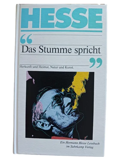 Hermann Hesse Das Stumme spricht Lesebuch Suhrkamp Hardcover Klassiker