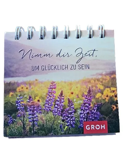 GROH Tischkalender Nimm dir Zeit um glücklich zu sein Spiralaufsteller
