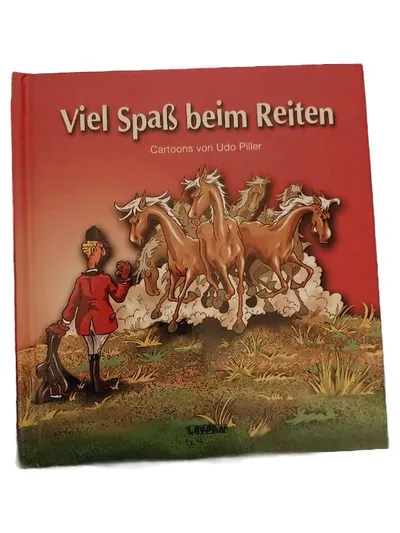 Viel Spaß beim Reiten - Cartoons von Udo Piller - Lappan Humorbuch