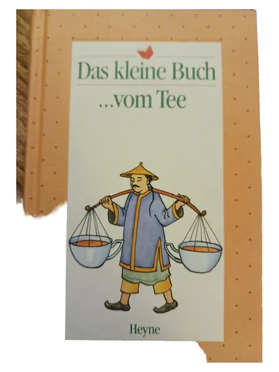 Das kleine Buch vom Tee - Heyne Verlag Teekultur Ratgeber