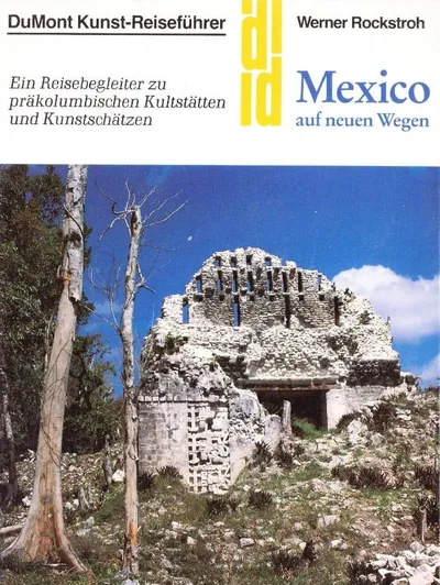 DuMont Reiseführer Mexiko Maya Azteken Rockstroh Kunst Taschenbuch