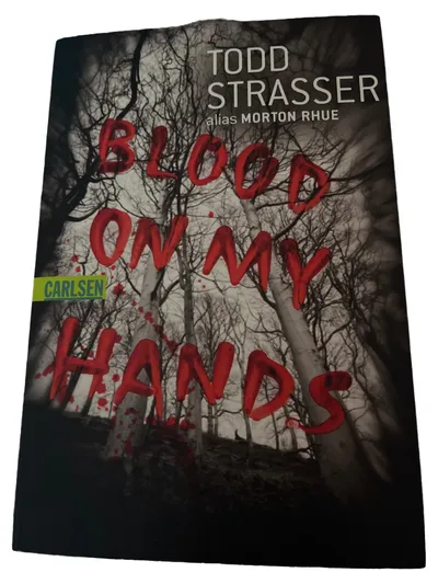 Blood on My Hands Todd Strasser Jugend Thriller Horror Taschenbuch Carlsen
