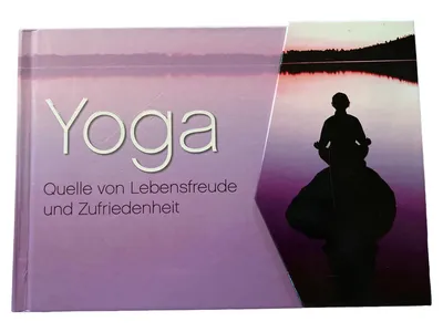 Yoga Buch Lebensfreude Zufriedenheit Ratgeber Spiritualität Esoterik Hardcover