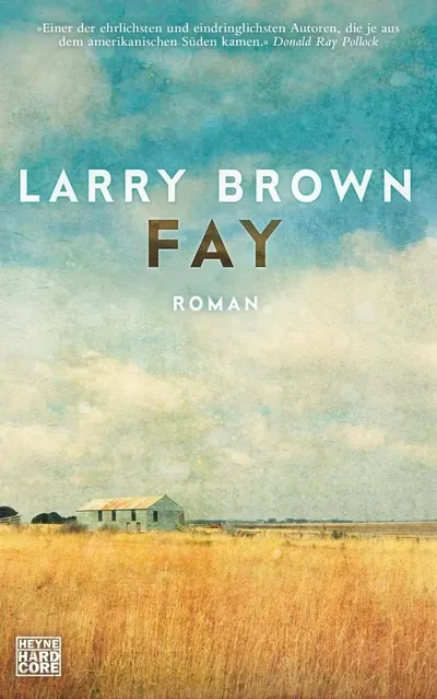 Fay Roman Larry Brown Heyne Hardcore Taschenbuch Deutsch Unterhaltungsliteratur