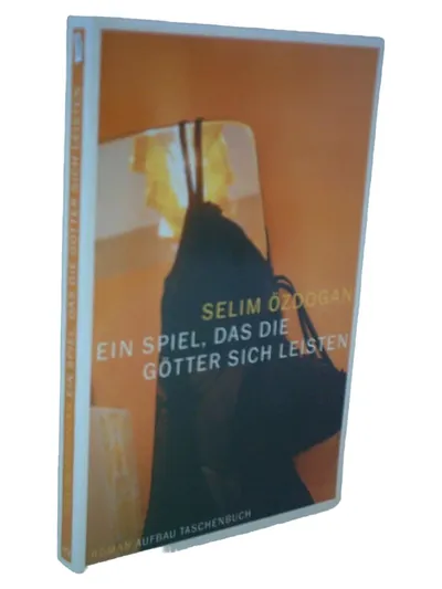 Selim Özdogan Ein Spiel, das die Götter sich leisten Roman Aufbau Taschenbuch