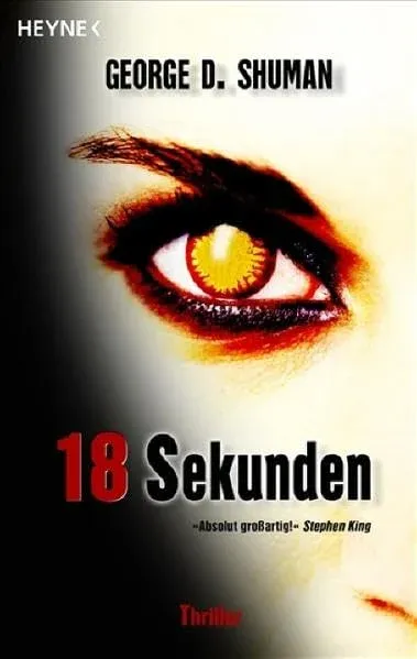 18 Sekunden Kriminalroman Thriller George D. Shuman Heyne Taschenbuch
