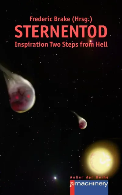 STERNENTOD Frederic Brake Horrorbuch Fremde Galaxien Aliens Apokalypse