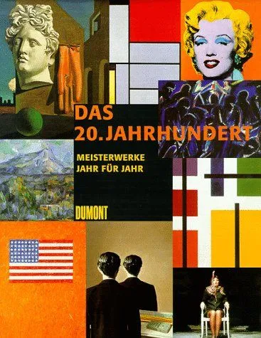 DuMont Bildband Kunst 20. Jahrhundert Meisterwerke Moderne Kunstgeschichte