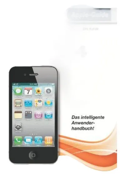 DATA BECKER Mobile Companion iPhone 4 Bedienungsanleitung Dirk Kunde Apple Guide