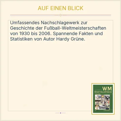 Fussball WM Enzyklopädie 1930-2006 Hardy Grüne Sachbuch Weltmeisterschaft