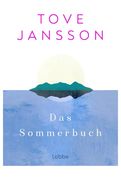 Tove Jansson Das Sommerbuch Lübbe Taschenbuch Klassische Literatur Deutsch